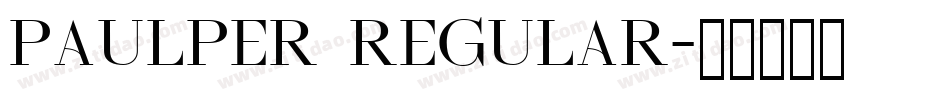 Paulper Regular字体转换